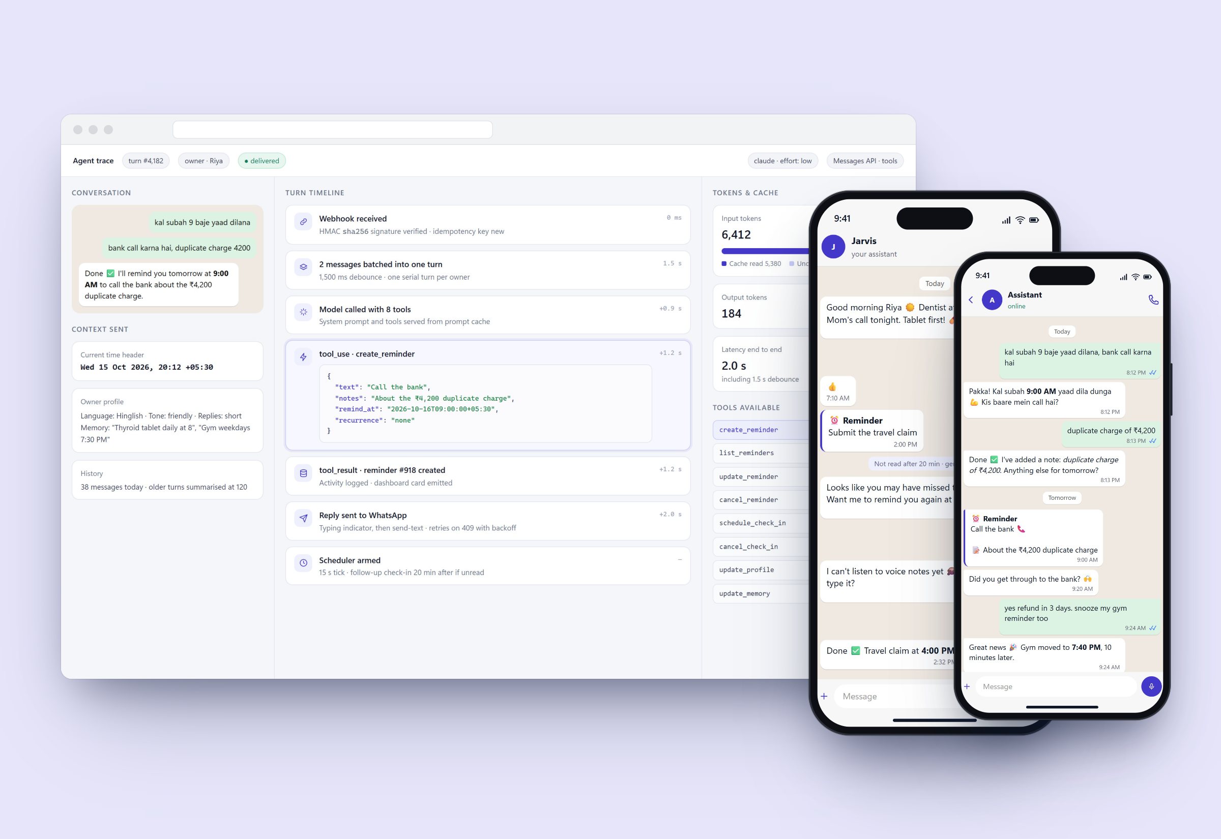 Agent trace of a single turn, plus WhatsApp chats with reminders and check-ins